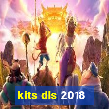 kits dls 2018